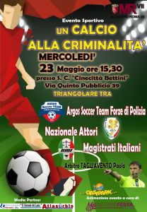 Un Calcio alla Criminalità, evento di calcio spettacolo per attività sociale