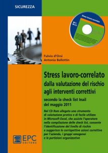 Stress lavoro-correlato dalla valutazione del rischio agli interventi correttivi - EPC Editore